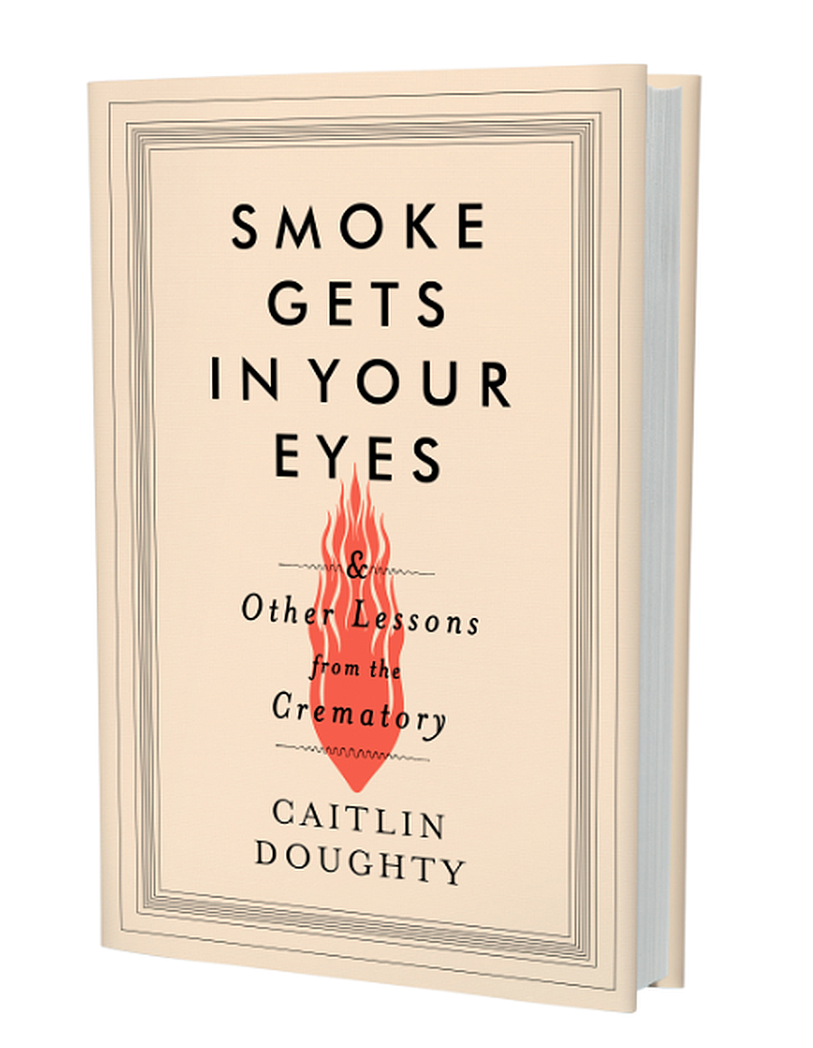 Smoke Gets In Your Eyes And Other Lessons From The Crematory Free Download